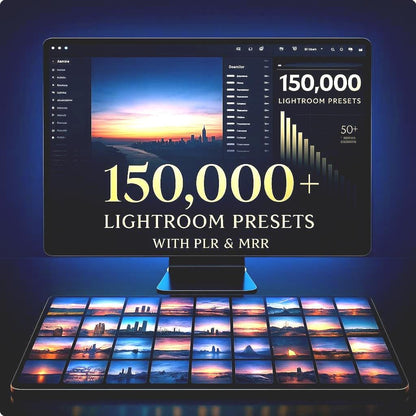150K Adobe Lightroom Presets with PLR MRR | VSCO Style, Gym, Boho, Wedding, Boudoir, Film Looks, Sports & More Photo Filters